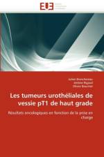 Les Tumeurs Uroth liales de Vessie Pt1 de Haut Grade af Collectif