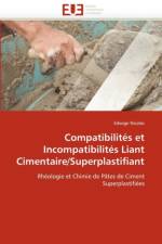Compatibilit s Et Incompatibilit s Liant Cimentaire/Superplastifiant af Nicolas-E
