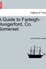 A Guide to Farleigh-Hungerford, Co. Somerset. Second Edition. af John Edward Jackson