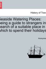 Seaside Watering Places af Anonymous