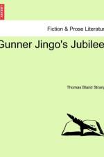 Gunner Jingo's Jubilee. af Thomas Bland Strange