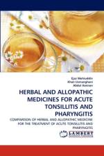 Herbal and Allopathic Medicines for Acute Tonsillitis and Pharyngitis af Abdul Hannan
