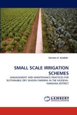 Small Scale Irrigation Schemes af Samson A Aziabah