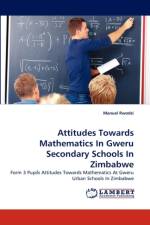 Attitudes Towards Mathematics In Gweru Secondary Schools In Zimbabwe af Manuel Rwodzi