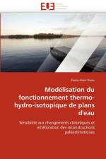 Mod lisation Du Fonctionnement Thermo-Hydro-Isotopique de Plans d''eau af Danis-P