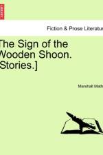 The Sign of the Wooden Shoon. [Stories.] af Marshall Mather