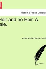 Heir and No Heir. a Tale. af Albert Stratford George Canning