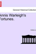 Annis Warleigh's Fortunes. af Holme Lee
