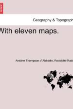 With Eleven Maps. af Rodolphe Radau