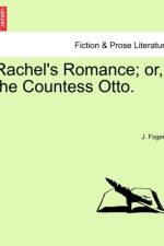 Rachel's Romance; Or, the Countess Otto. af J Fogerty