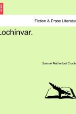 Lochinvar. af Samuel Rutherford Crockett
