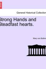 Strong Hands and Steadfast Hearts. af Mary Von Bothmer