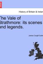 The Vale of Strathmore af James Cargill Guthrie