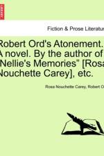 Robert Ord's Atonement. a Novel. by the Author of 