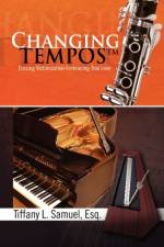 Changing Tempos af Tiffany L Samuel