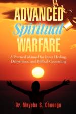 Advanced Spiritual Warfare af Dr Mayaba S Choongo