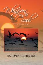 Whispers from the Soul af Antonia Guerrero