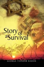 Story of a Survival af George Tivadar Radan