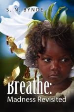 Breathe af S N Bynoe
