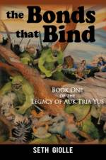 The Bonds that Bind af Seth Giolle