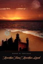 Another Time/ Another Land af Robert M Grossman