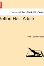 Sefton Hall. a Tale. af Mary Costello Caldbeck