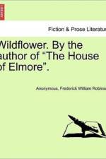 Wildflower. by the Author of 