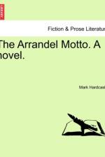 The Arrandel Motto. a Novel. af Mark (Sussex Partnership (NHS) Trust Hardcastle