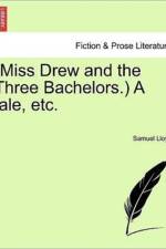 (Miss Drew and the Three Bachelors.) a Tale, Etc. af Samuel Lloyd