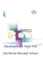 Sociologia del Siglo XXI af Jose Maria Mercado Velasco