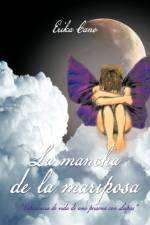La Mancha de La Mariposa af Erika Cano