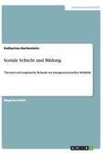 Soziale Schicht und Bildung af Katharina Hartenstein