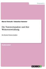 Die Nutzwertanalyse und ihre Weiterentwicklung af Marcel Demuth