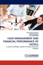 Cash Management and Financial Performance of Hotels af Emmanuel Tumwine