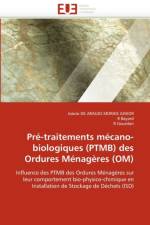 Pr -Traitements M cano-Biologiques (Ptmb) Des Ordures M nag res (Om) af Collectif