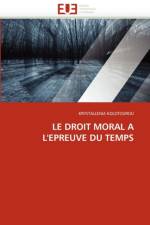 Le Droit Moral a l'Epreuve Du Temps af Kolotourou-K