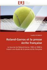 Roland-Garros Et La Presse  crite Fran aise af Fischbach-C