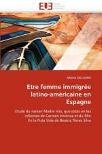 Etre Femme Immigr e Latino-Am ricaine En Espagne af Willaume-A