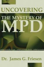 Uncovering the Mystery of MPD af James G. Friesen