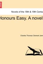 Honours Easy. a Novel af Charles Thomas Clement James