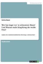 Wer hat Angst vorm schwarzen Mann? Und af Carina Bauer