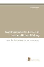 Projektorientiertes Lernen in der beruflichen Bildung af Obermaier Ralf