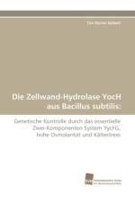 Die Zellwand-Hydrolase Yoch Aus Bacillus Subtilis af Tim Martin Seibert