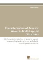 Characterization of Acoustic Waves in Multi-Layered Structures af Oleg Pykhteev
