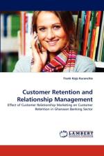 Customer Retention and Relationship Management af Frank Kojo Kuranchie
