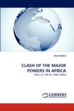 Clash of the Major Powers in Africa af Akok Madut