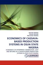 Economics of Cassava-Based Production Systems in Osun State Nigeria af Oluwole Adeleke