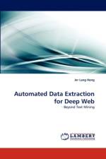 Automated Data Extraction for Deep Web af Jer Lang Hong