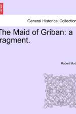 The Maid of Griban af Robert Mudie