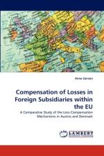 Compensation of Losses in Foreign Subsidiaries within the EU af Anna Gerson
